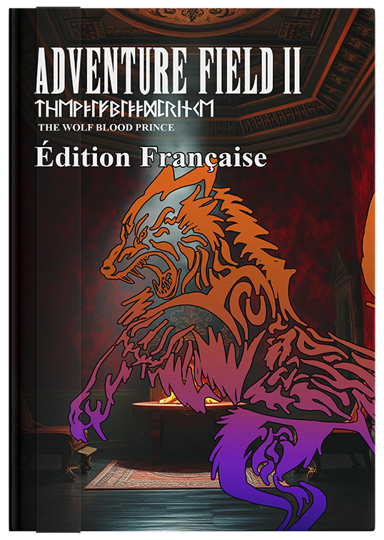 Adventure Field 2 - The Wolf Blood Prince - Fr