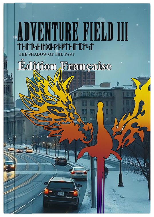 Adventure Field 3 - The Shadow of the Past - Fr