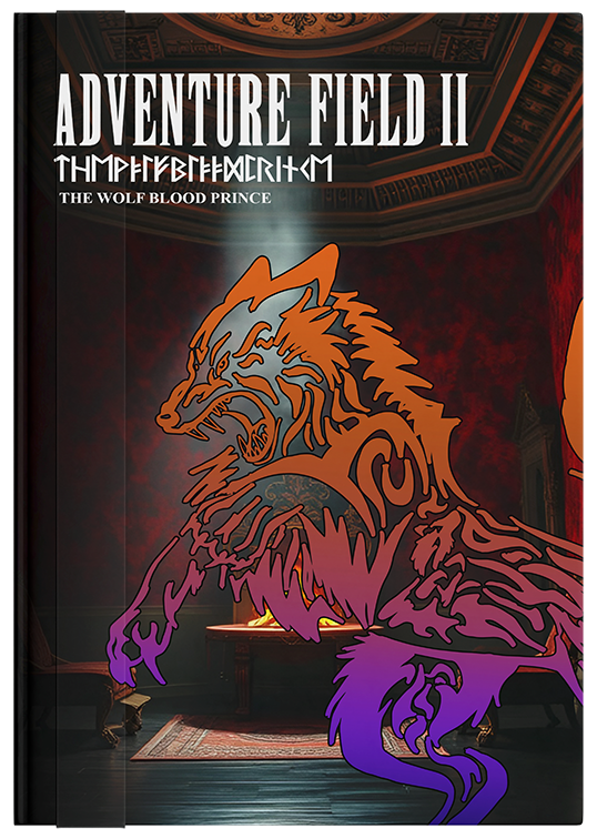 Adventure Field 2 - The Wolf Blood Prince