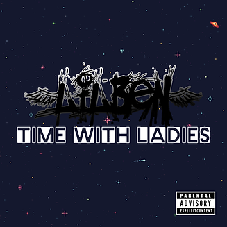 LilBen - Time with Ladies